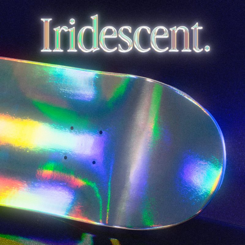 Iridescent Skateboard deck